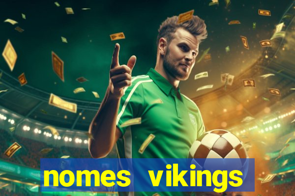 nomes vikings masculinos e significados